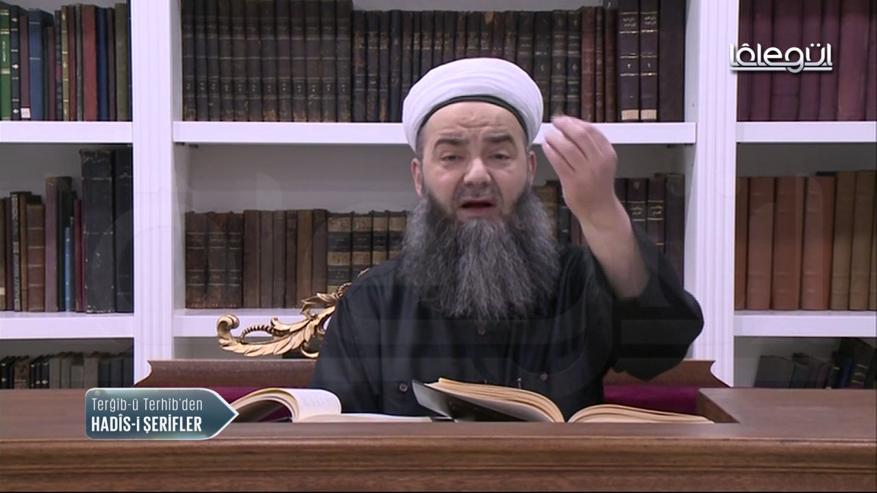 Terğîb-ü Terhîb Hadis-î Şerifler 37.Bölüm 19 Aralık 2016 Lâlegül TV
