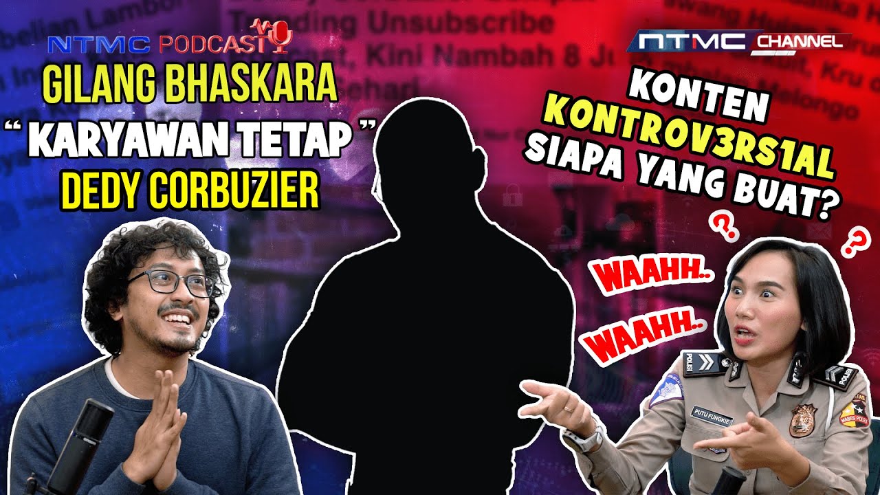 GILANG BHASKARA CERITA JADI KARYAWAN OM DEDDY CURHAT SELALU PULANG MALAM | NTMC PODCAST