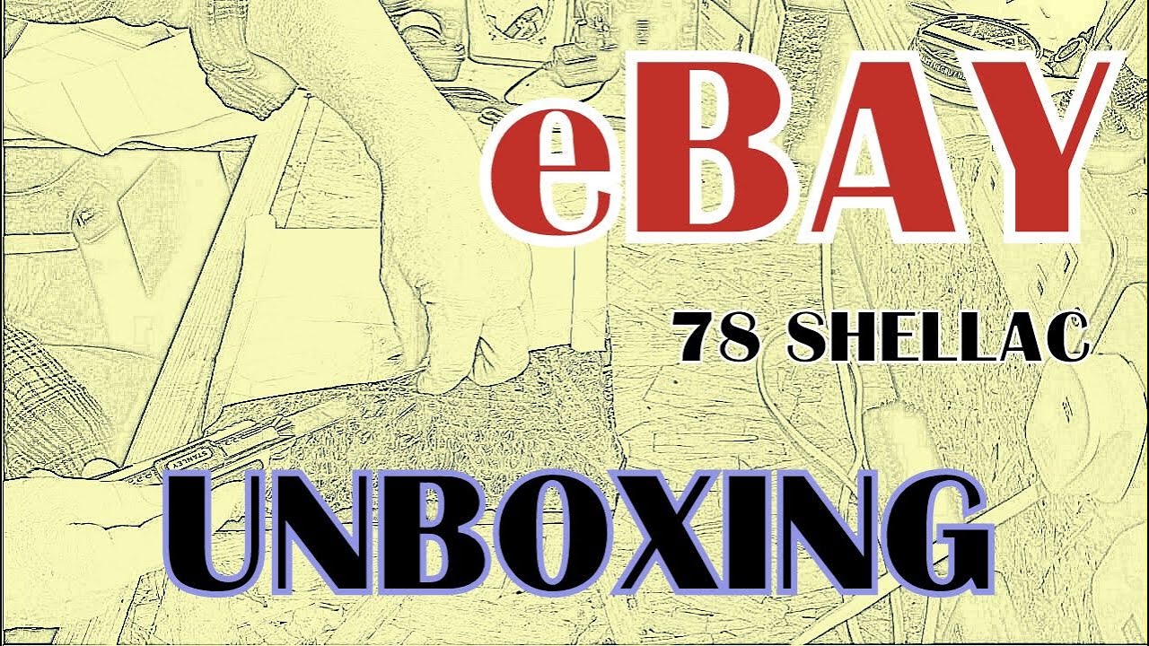 EBAY UNBOXING OF 78RPM SHELLAC RECORD! - IS IT IN ONE PIECE!