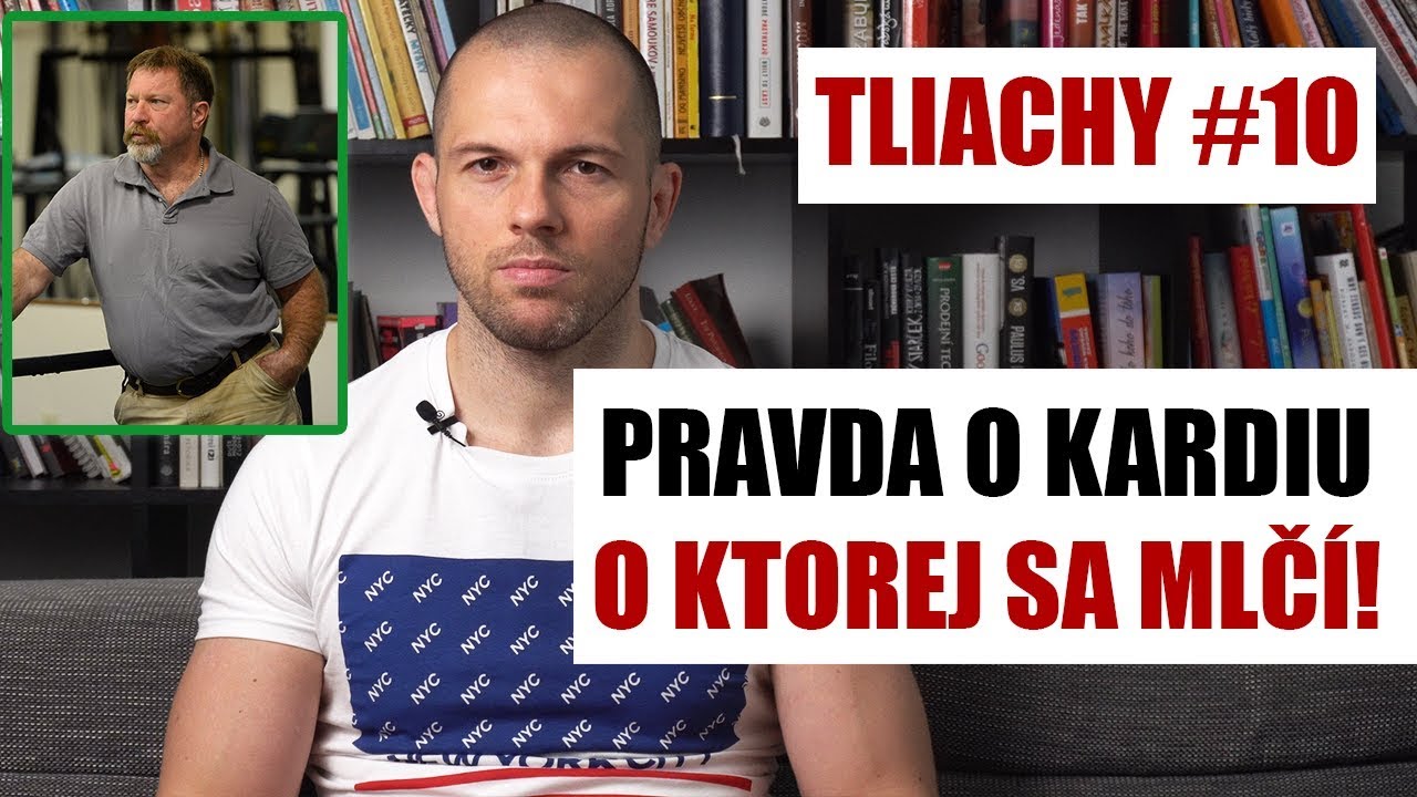 Pravda o kardiu, o ktorej každý mlčí! (tliachy #10)