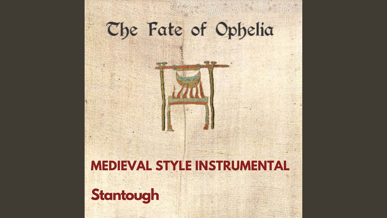 The Fate of Ophelia - Medieval Style Instrumental