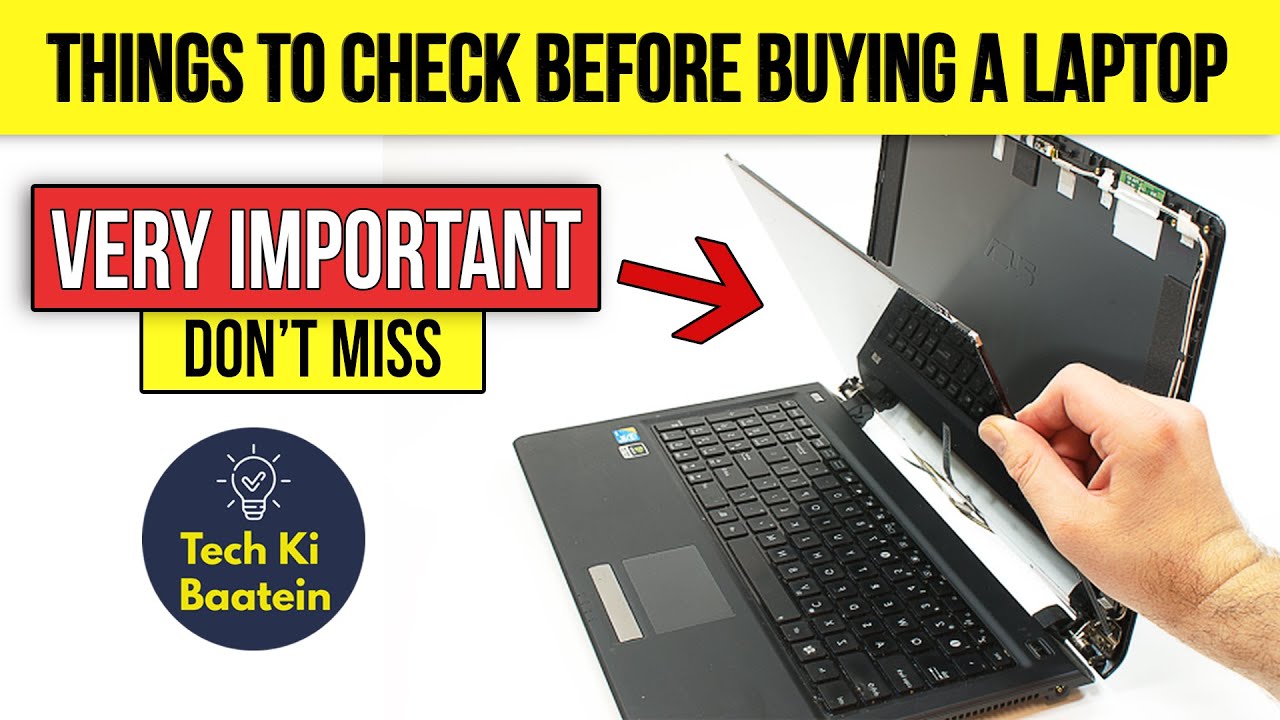 Things To Check Before Buying A USED Laptop | The Complete Guide