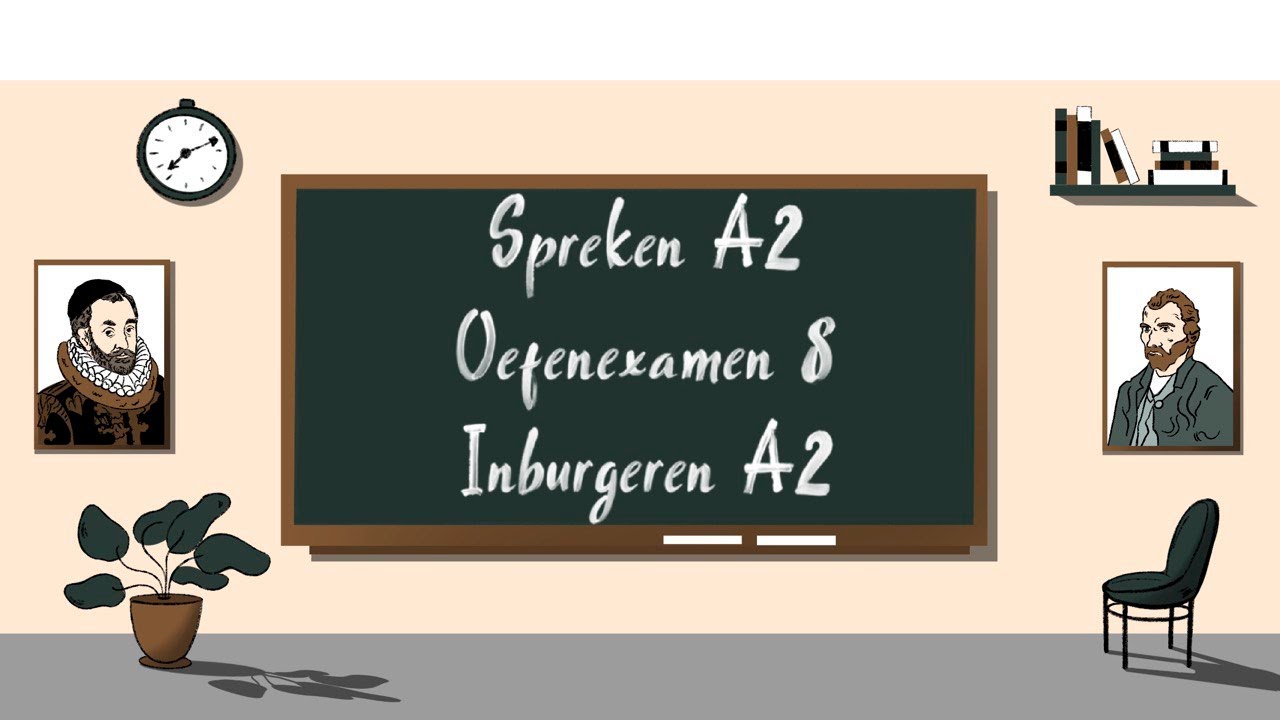 Spreken A2 oefenexamen 8 / Inburgeren A2