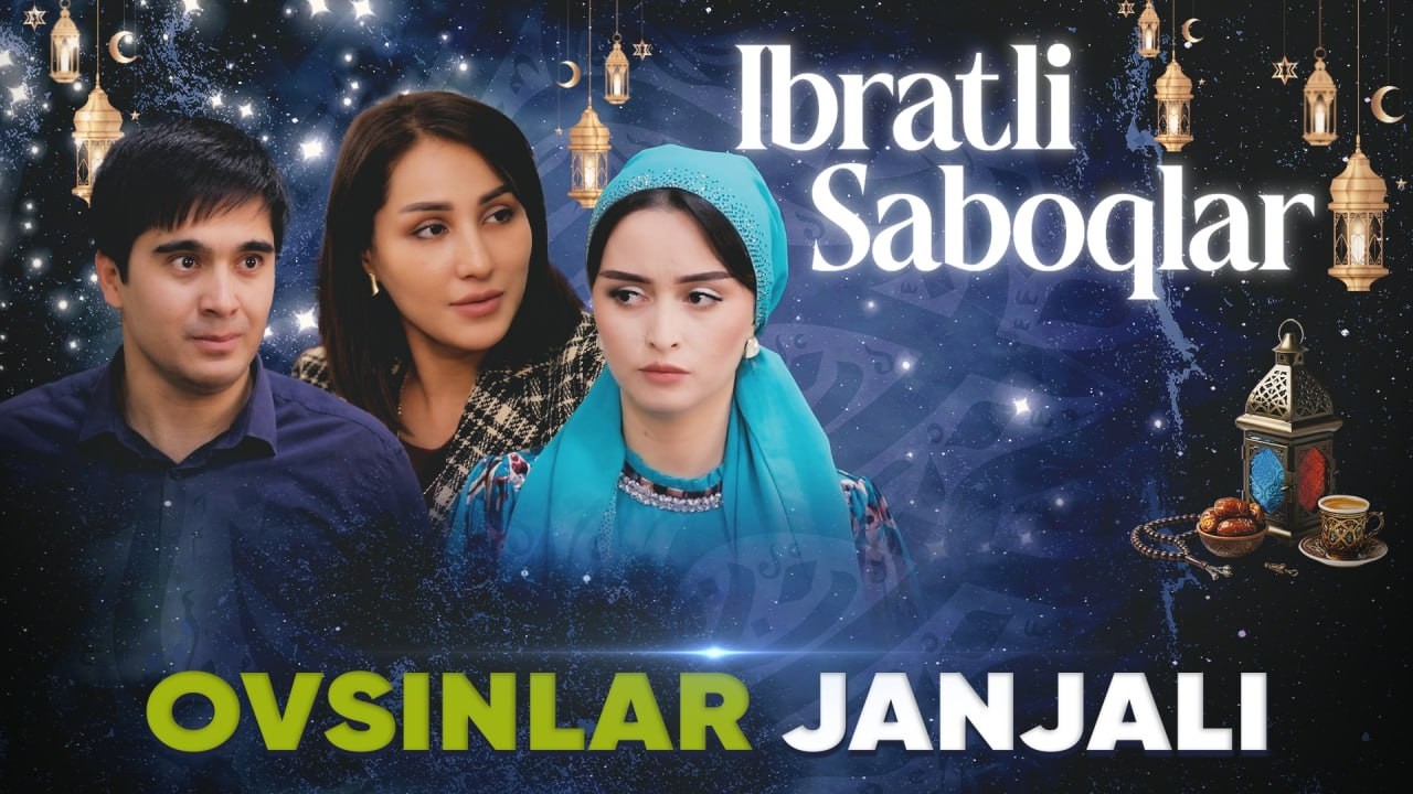 OVSINLAR JANJALI | IBRATLI SABOQLAR 30-SON