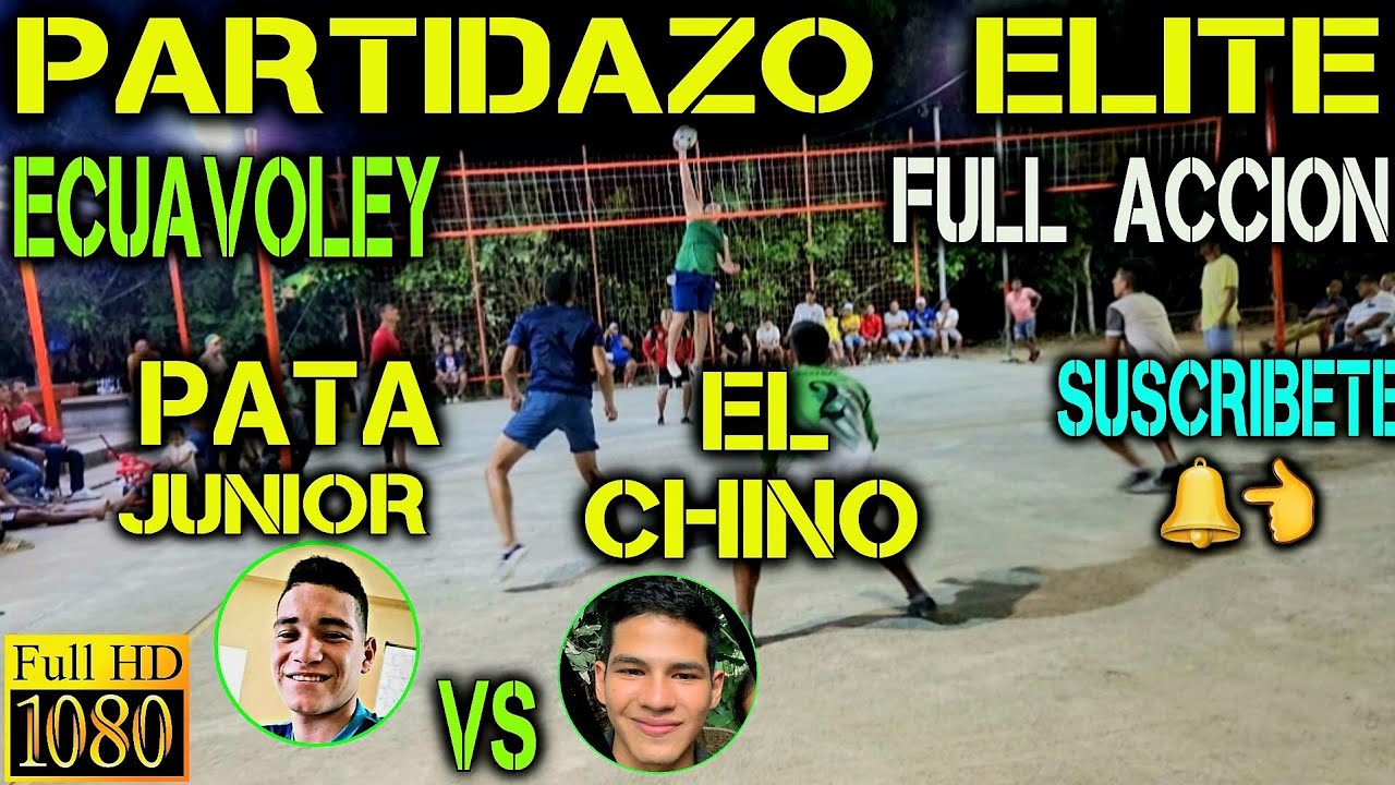 ECUAVOLEY PARTIDAZO PATA JUNIOR VS EL CHINO / FULL ACCION 🔥 EN MILAGRO 😱⚡️🔥