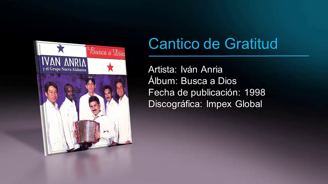 Iván Anria - Cantico de Gratitud