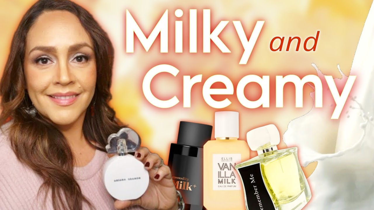 Dreamy Creamy and Milky Perfumes | Best Lactonic Gourmand Fragrances for Fall 2023