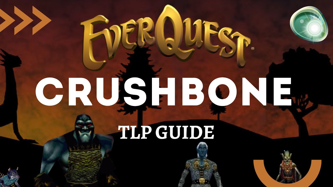 Crushbone - FANGBREAKER -  Everquest TLP Guide level 5-10