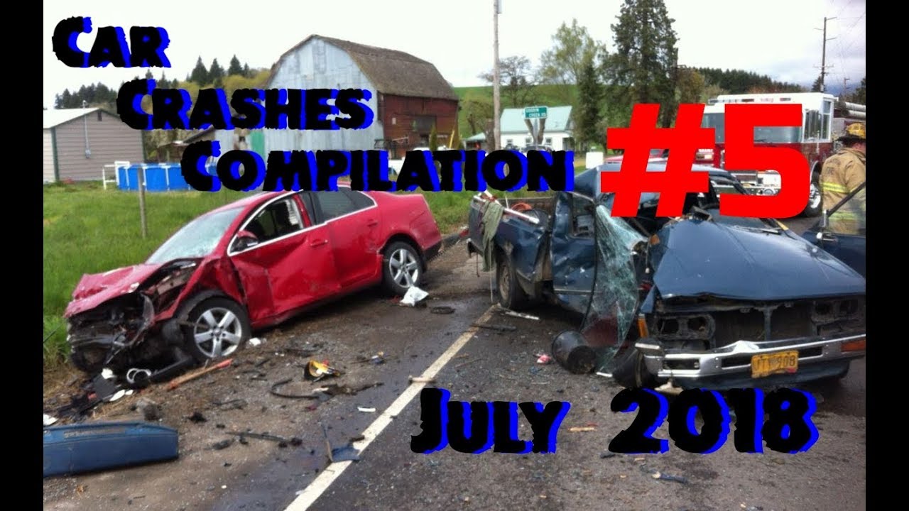 CAR CRASHES COMPILATION JULY PART 5 2018