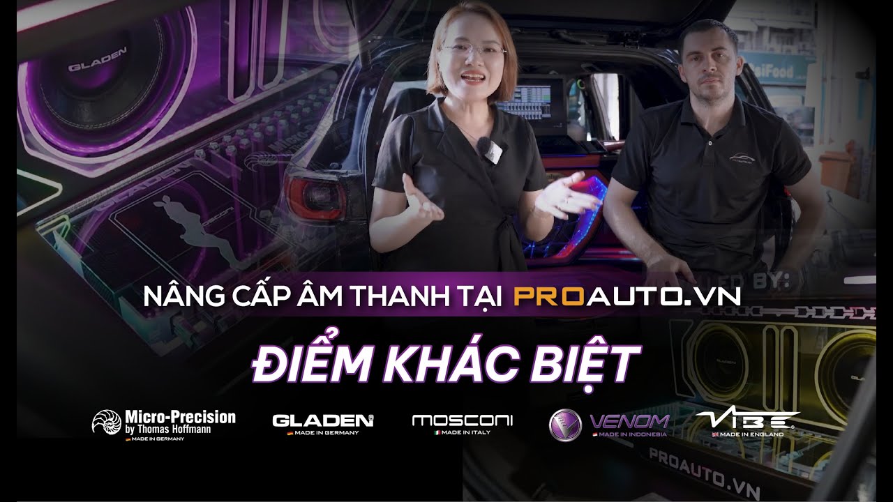 ĐIỂM KH&Aacute;C BIỆT KHI N&Acirc;NG CẤP &Acirc;M THANH XE HƠI TẠI PROAUTO
