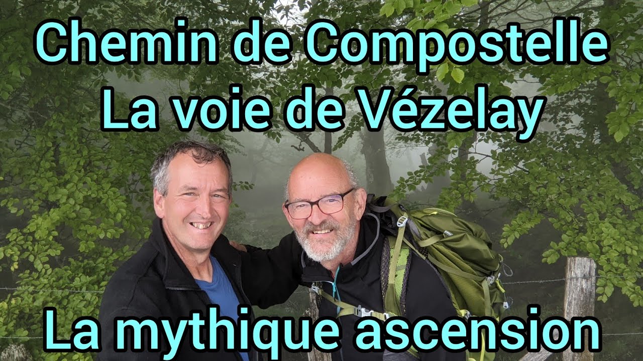 Vézelay #55 : la mythique ascension