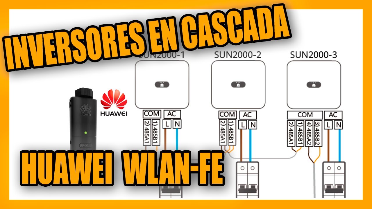 Guía instalación WLAN-FE Smart Dongle  - Inversores Huawei en paralelo SUN2000-(2KTL-6KTL)-L1