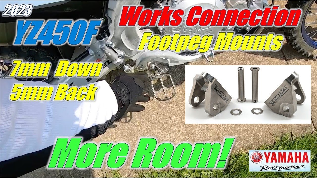 2023 Yamaha YZ450F with Works Connection Offset Titanium Footpeg Mounts Review
