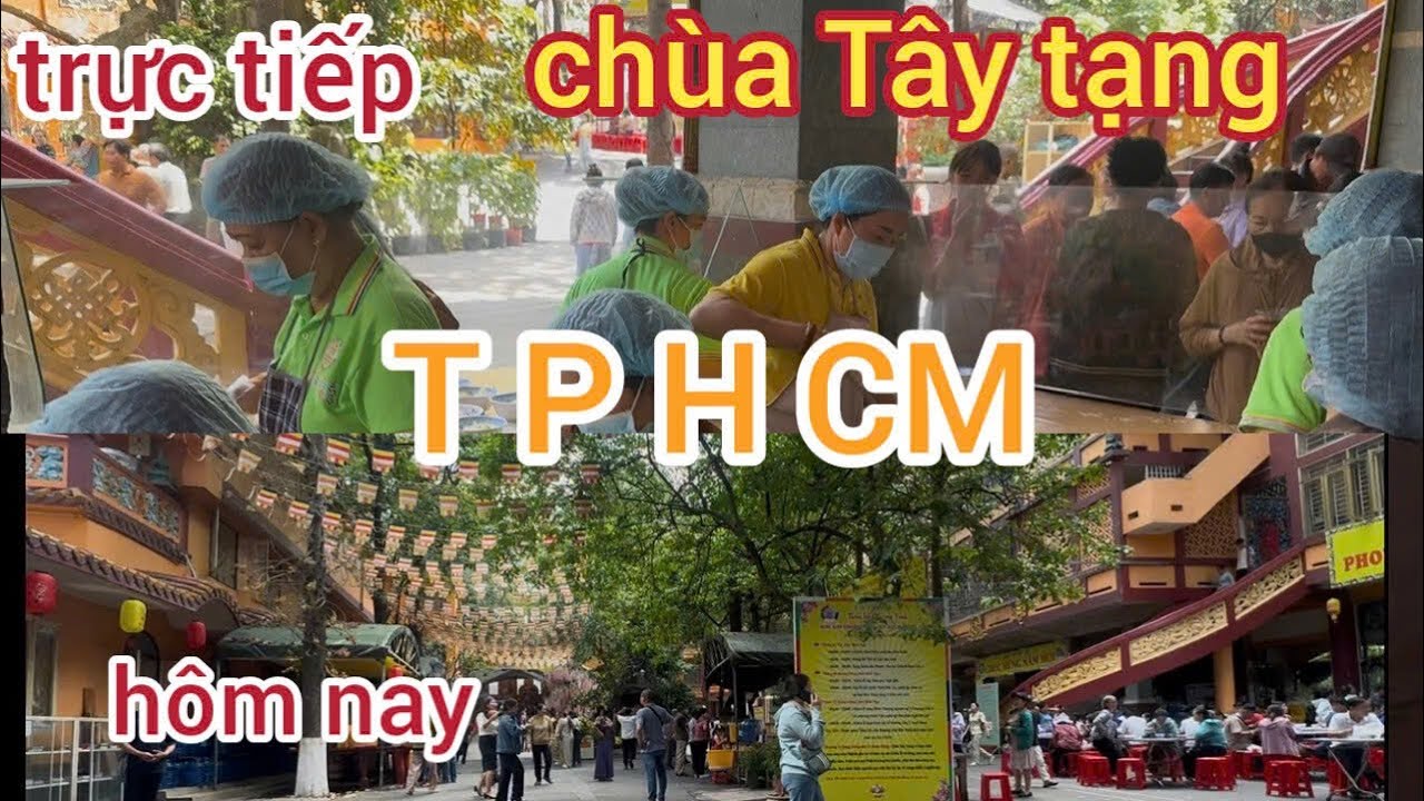 Trực tiếp chùa Tây Tạng thành phố Hồ Chí Minh ngày 14 tháng giêng 