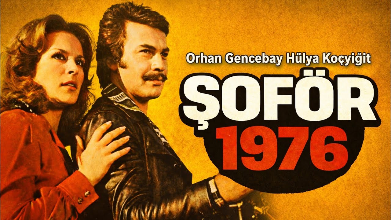 Şof&ouml;r (1976) | HD Full Film İzle | Orhan Gencebay & H&uuml;lya Ko&ccedil;yiğit