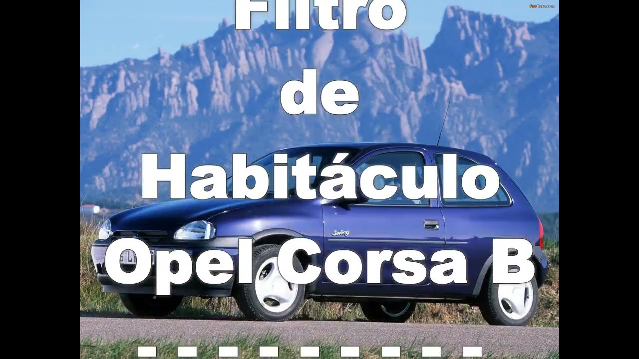Opel Corsa B Cabin Filter Replacement