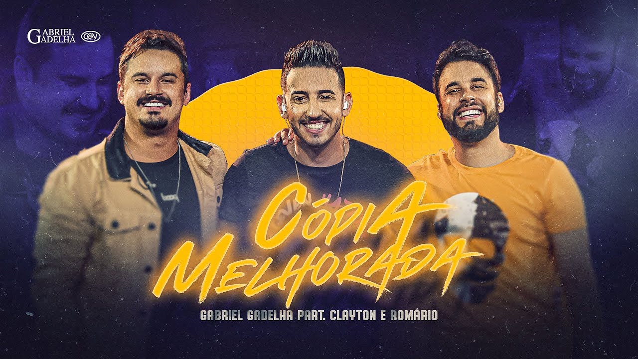 Gabriel Gadelha - Cópia Melhorada PART. Clayton e Romário | DVD Minha Vez