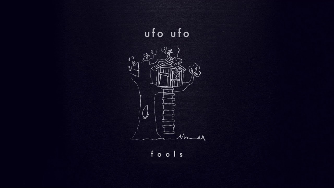 ufo ufo - Fools
