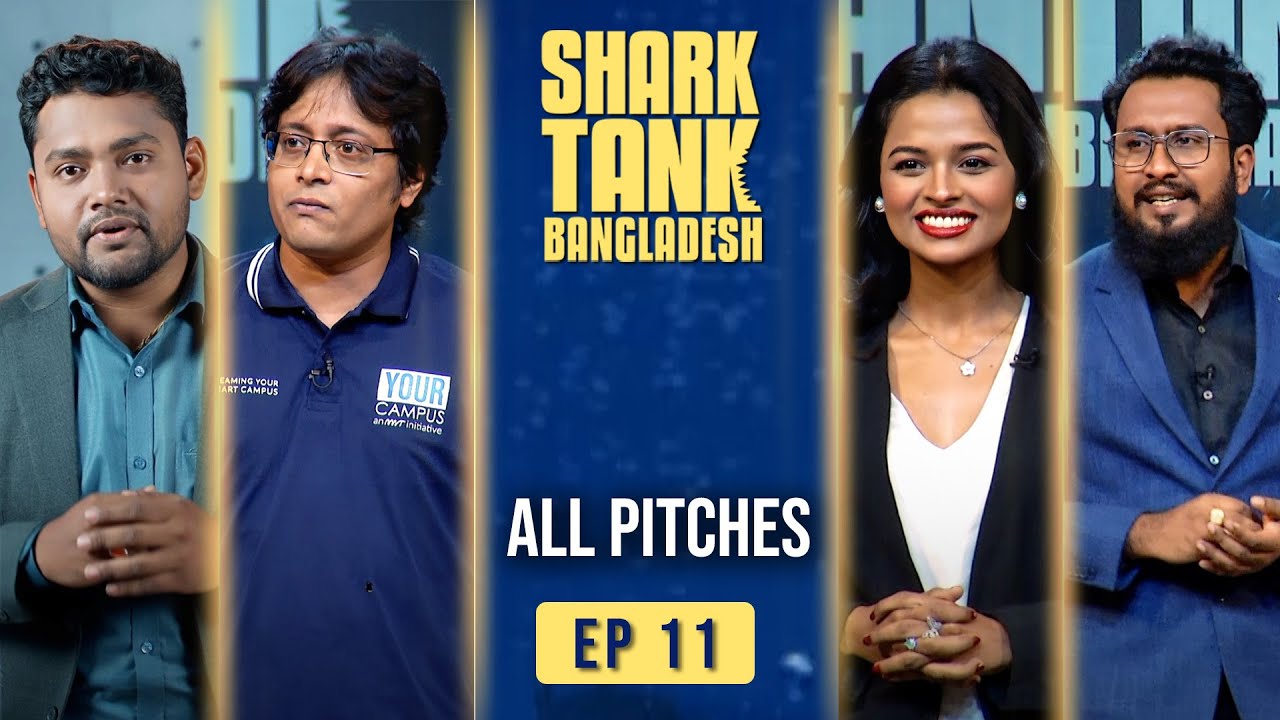 Shark Tank Bangladesh | All Pitches | Episode 11 | Can These Entrepreneurs Impress the Sharks?