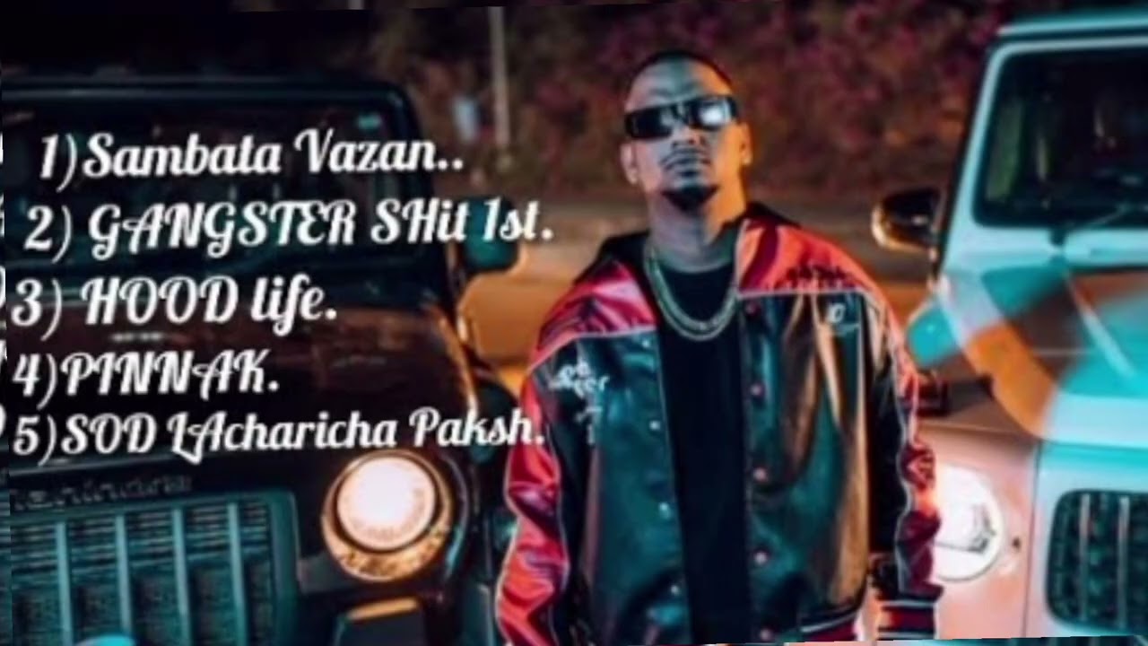 SAMBATA-ALL HITS RAP NONSTOPPLAYLIST /SAMBATAVAZAN/GANGSTERSHIT1ST/HOODLIFE/PINNAK/SODLACHARIHAPAKSH