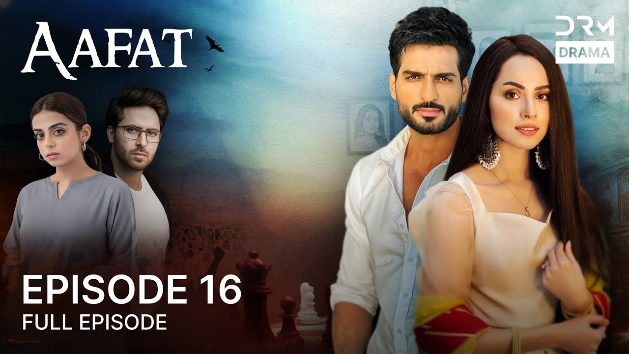 Aafat | Episode 16 | Love Story & Family Conflicts | Best Romantic Series 2026