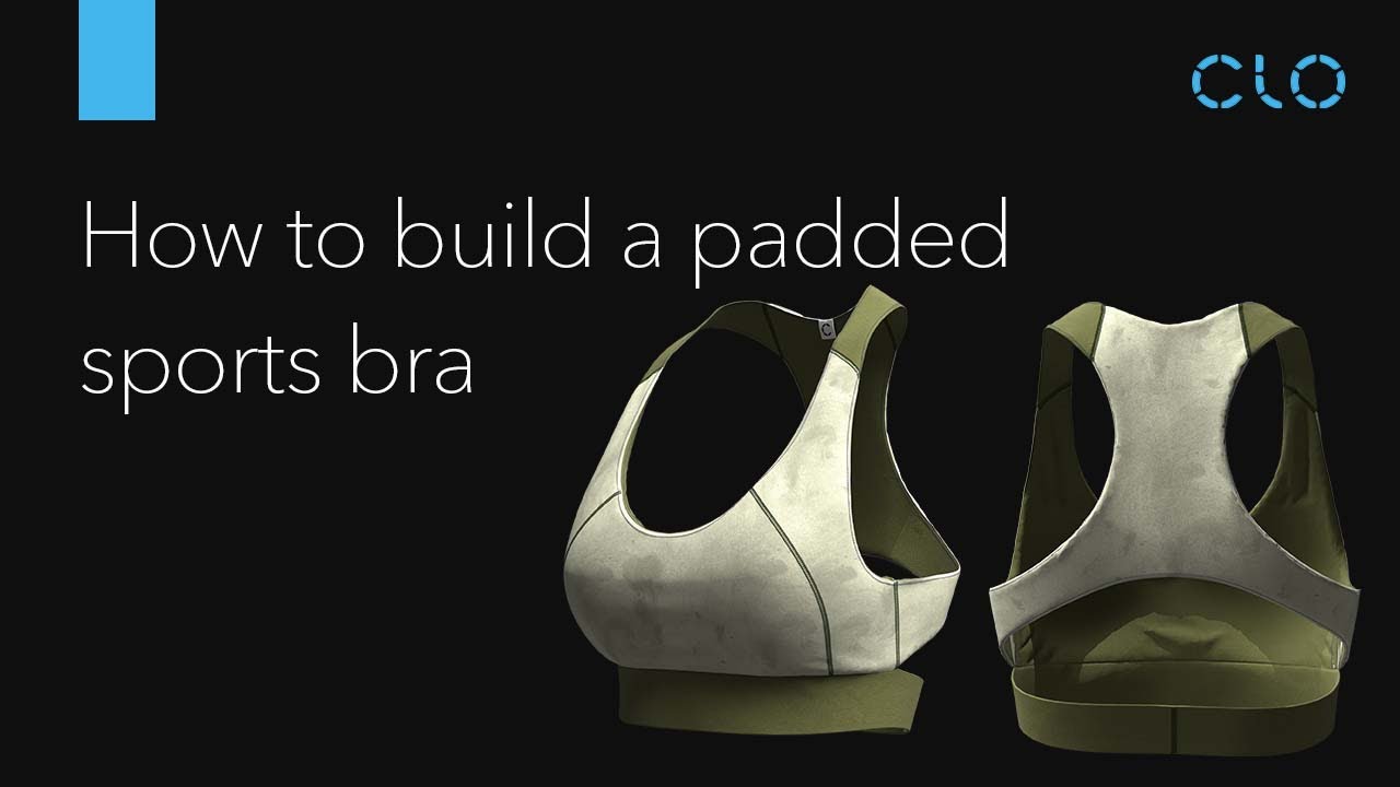 How to Build a Padded Sports Bra in CLO