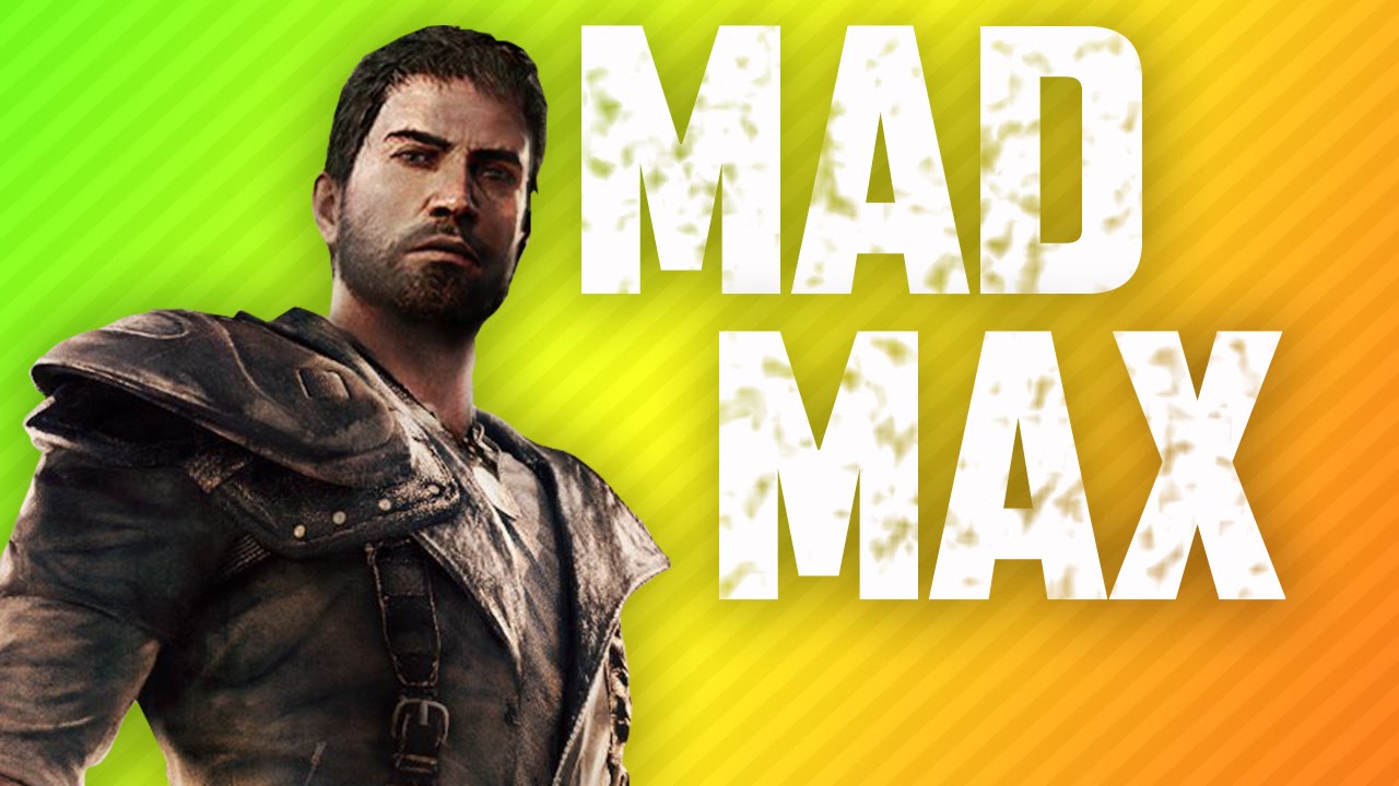 MILDLY UPSET MAX | Mad Max: The Videogame
