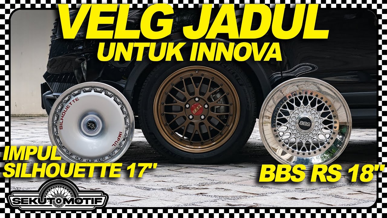 Innova Pake Velg Jadul Cocok Gak Ya? #SEKUTOMOTIF