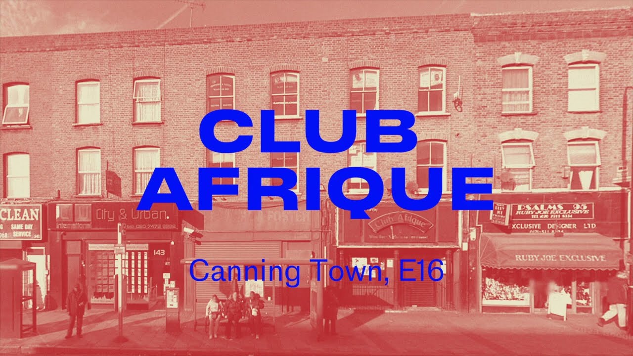 Club Afrique, Canning Town