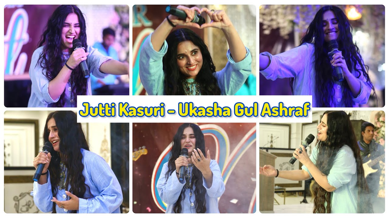 Jutti Kasuri - Ukasha Gul Ashraf - LIVE Performance