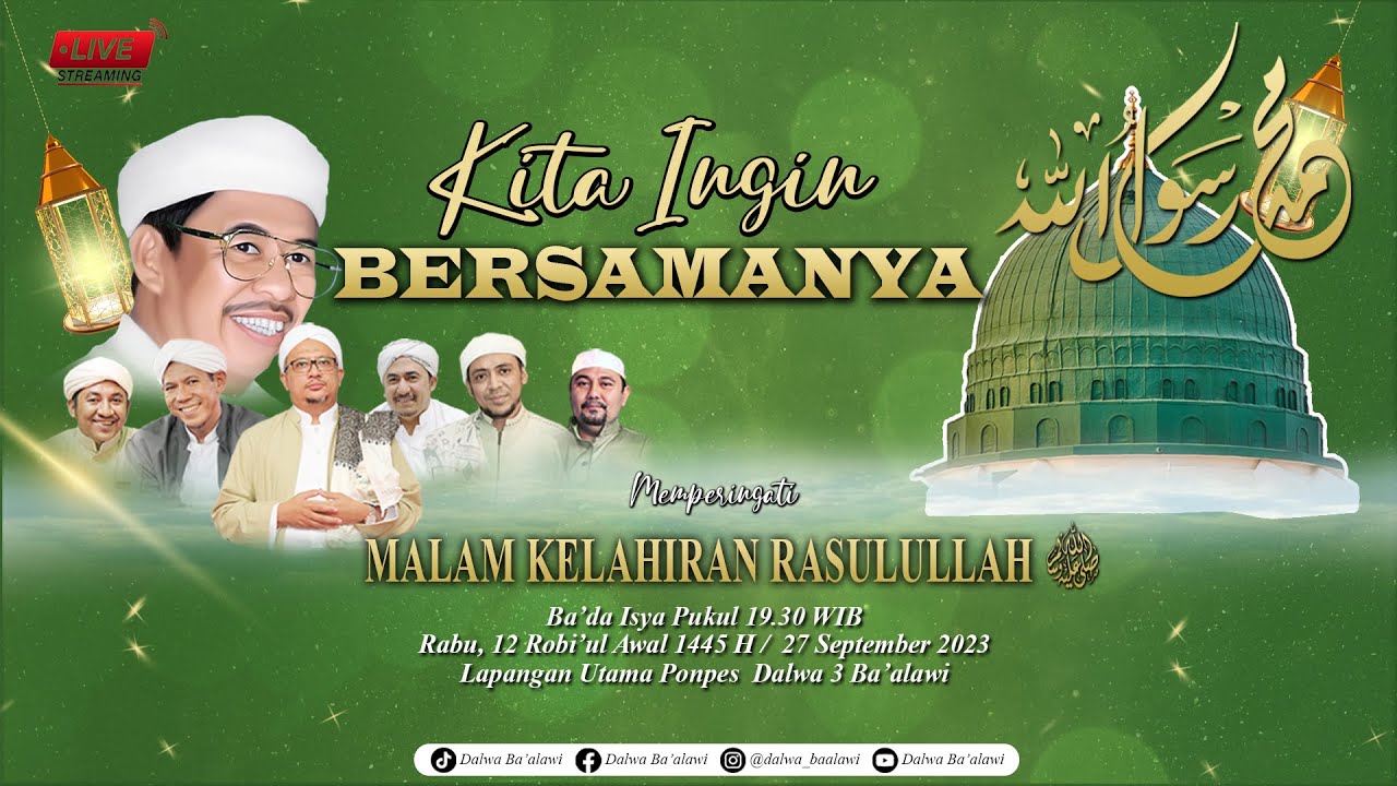KITA INGIN BERSAMANYA -  MEMPERINGATI MALAM KELAHIRAN RASULULLAH ﷺ ﷴ || PONPES DALWA 3 || 27-09-2023