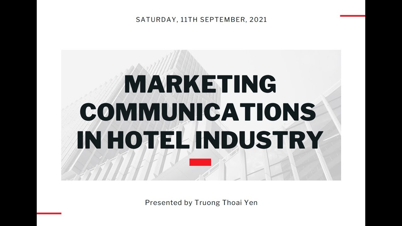 MARKETING COMMUNICATIONS (MARCOM) IN HOTEL INDUSTRY