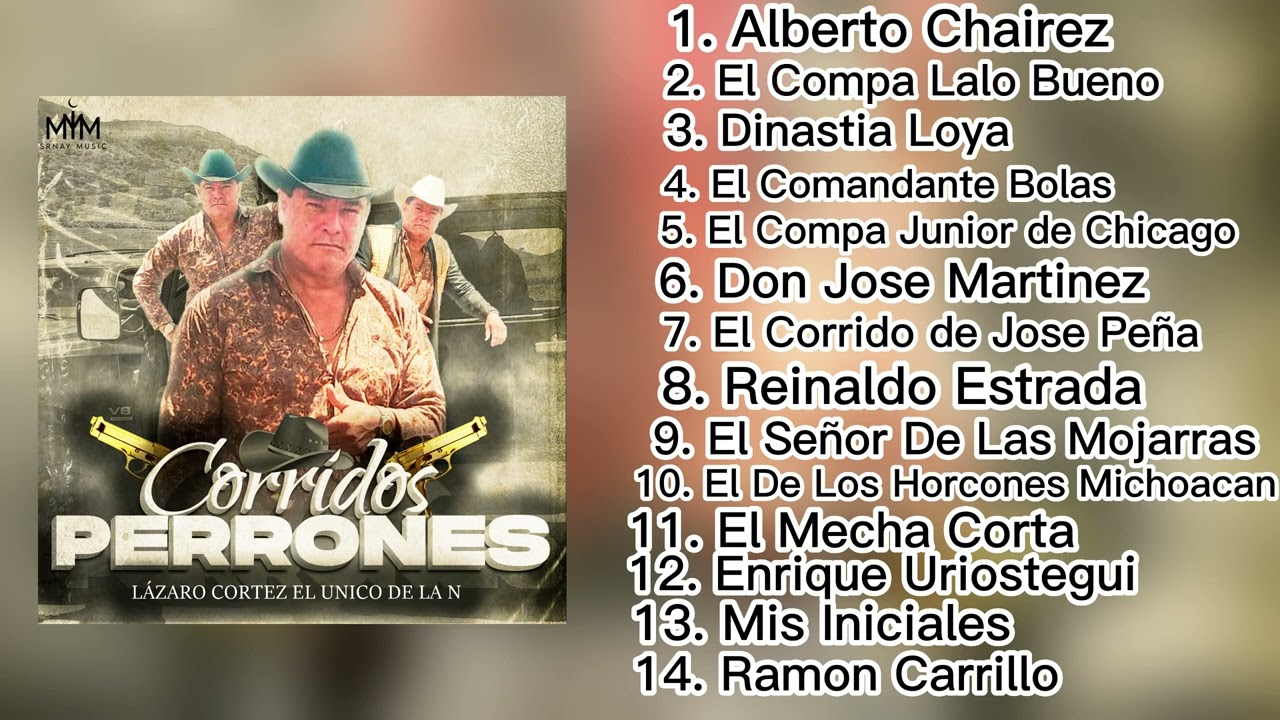 Corridos Perrones de (Lázaro Cortez)