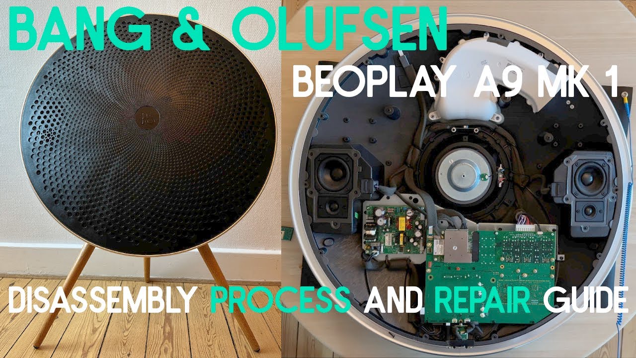 Bang & Olufsen Beoplay A9 MK 1: процесс разборки и руководство по ремонту