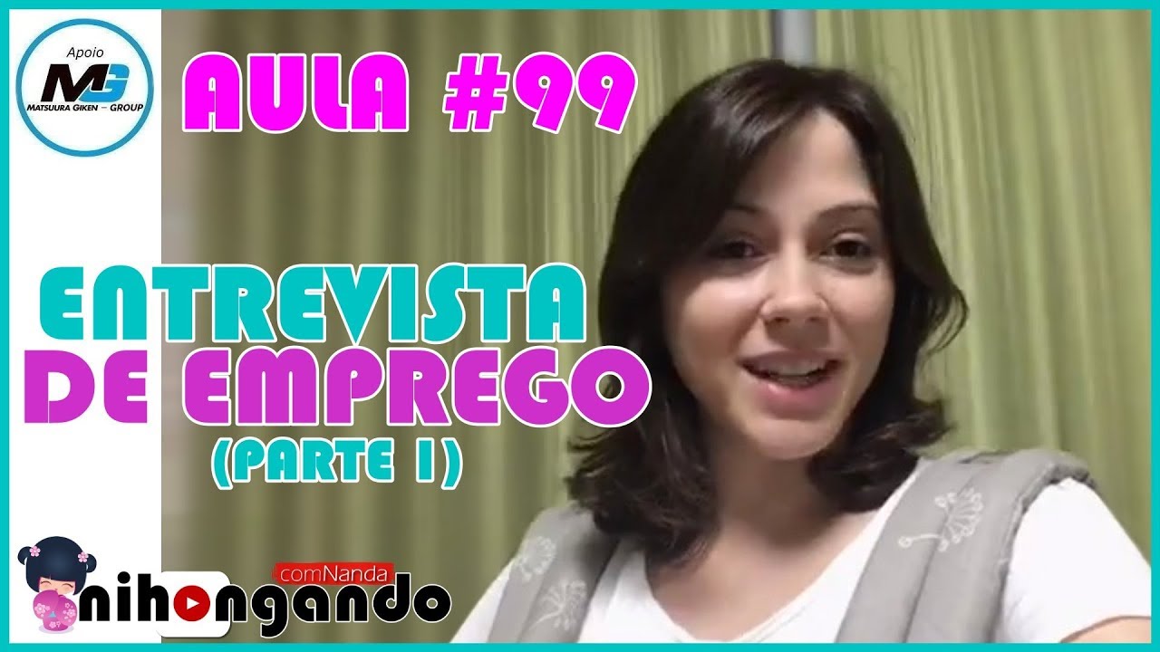 ENTREVISTA DE EMPREGO (PARTE 1) - AULA #99