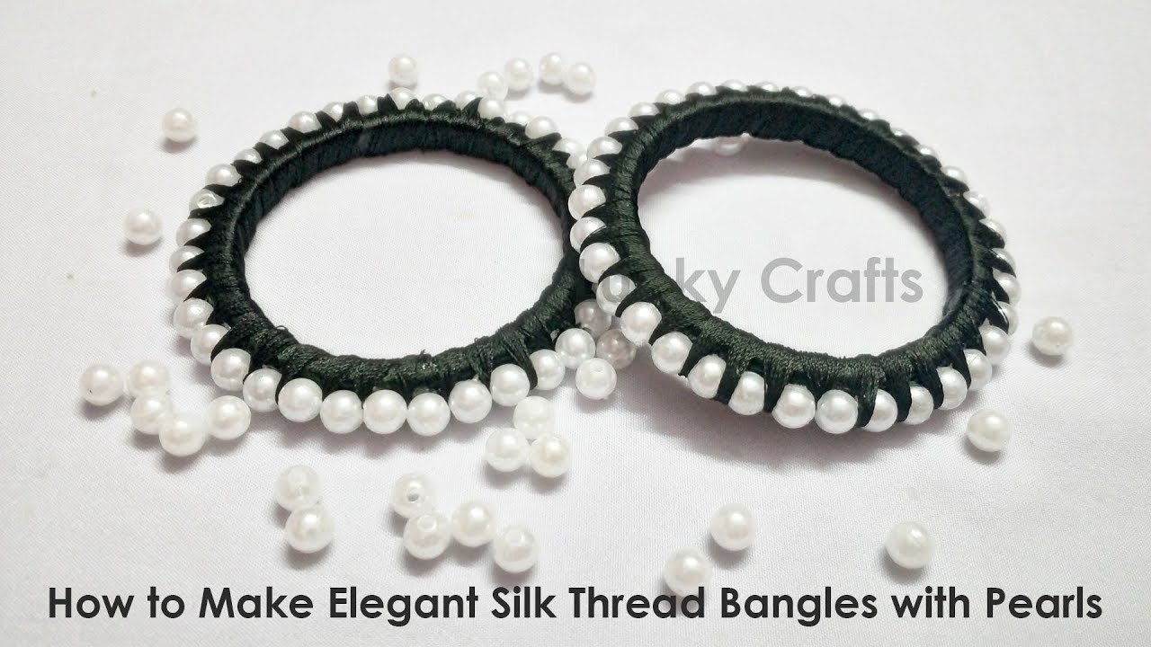 How to Make Simple Silk Thread Bangles with Pearls