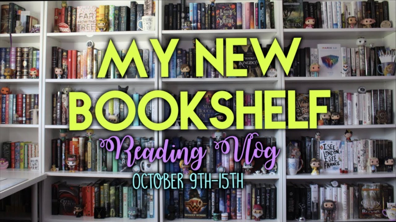 I GOT A NEW BOOKSHELF | Reading Vlog #11 October 9th-15th