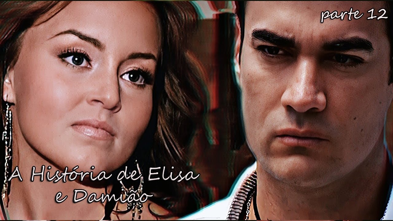 A HISTÓRIA DE ELISA E DAMIÃO - PARTE 12 | EM HD