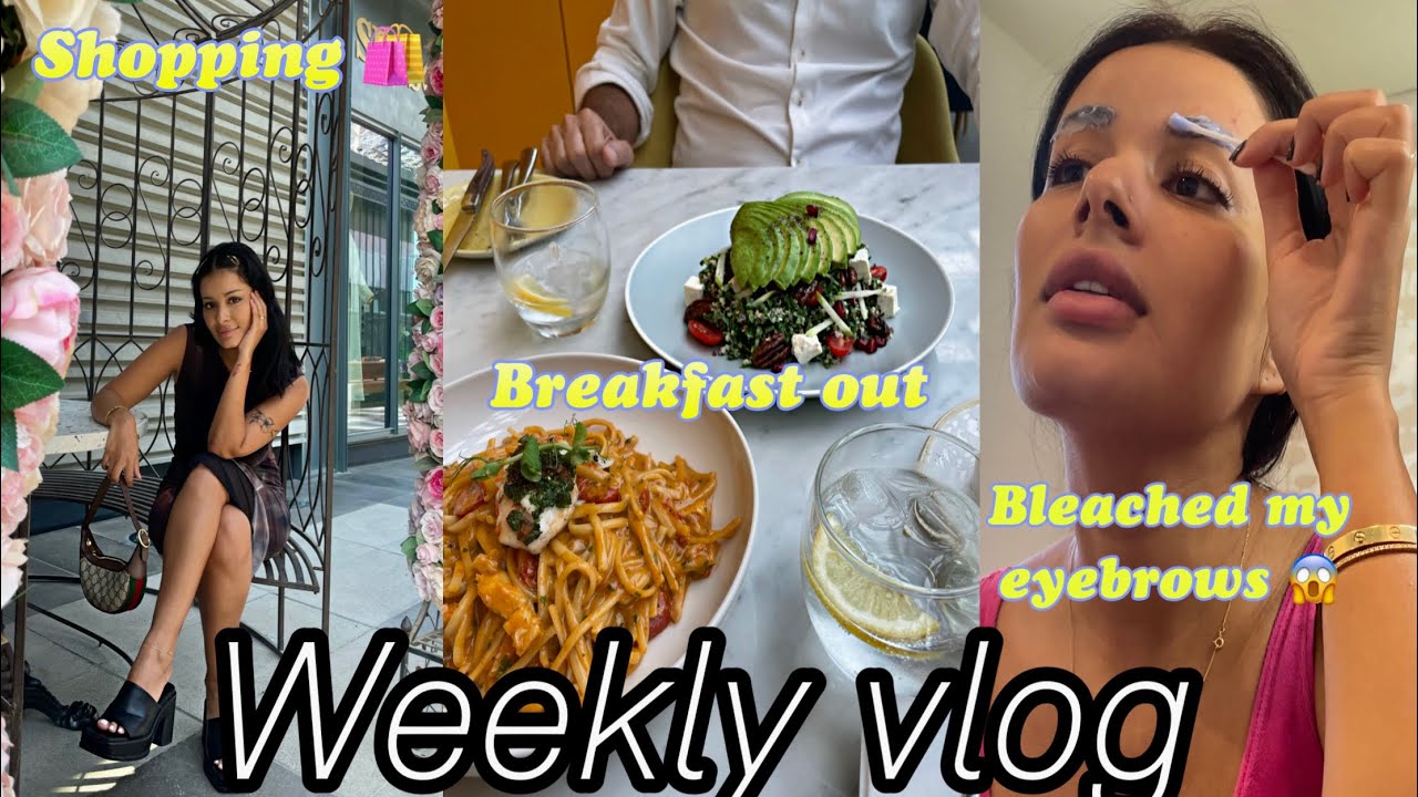Weekly vlog : ZARA shopping 🛍 / bleached my eyebrows 😱/ out with my boyfriend