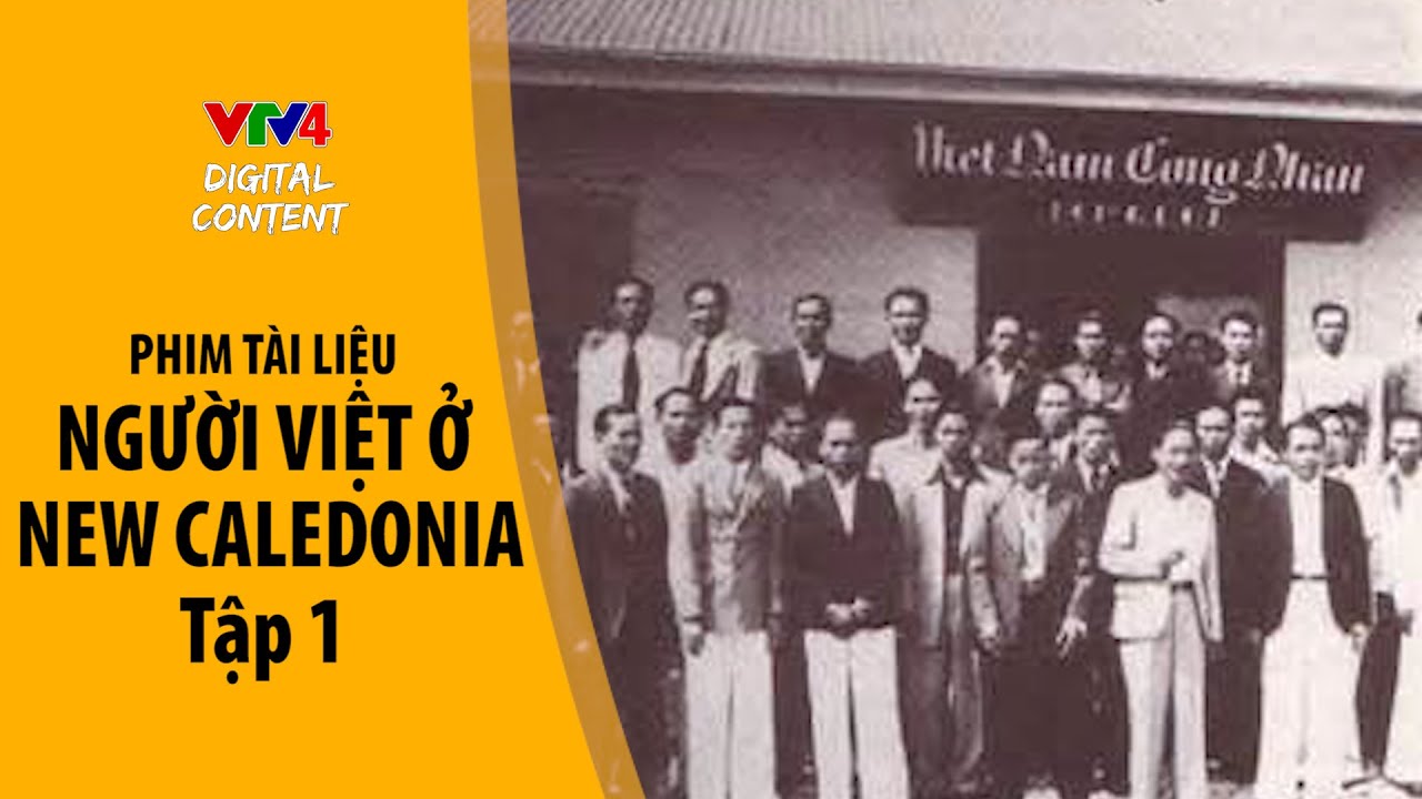 Người Việt ở Tân thế giới - New Caledonia - Đảo lãnh thổ hải ngoại Pháp tại Thái Bình Dương (Tập 1)