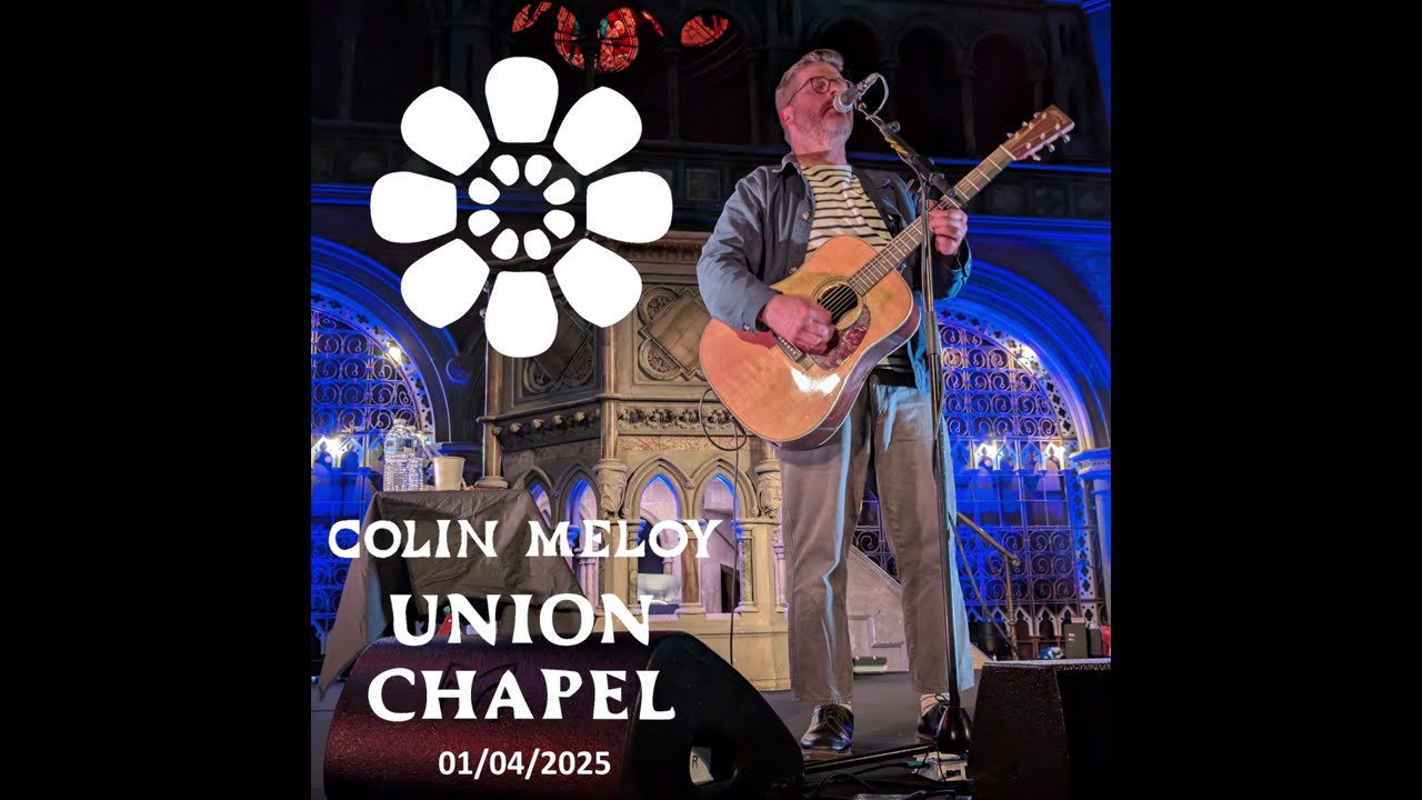 Colin Meloy - 2025-04-01: Union Chapel, London, UK [audio only, full set]