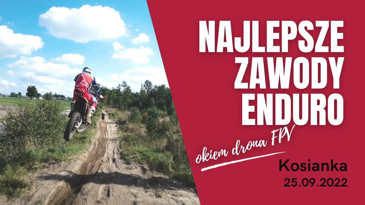 NAJLEPSZE ZAWODY ENDURO | Drugi raz w Kosiance | FPV DRONE