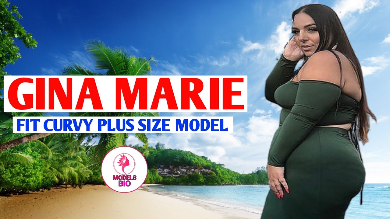 Gina Marie Biography, BBW curvy plus size model, net worth, height, weight.