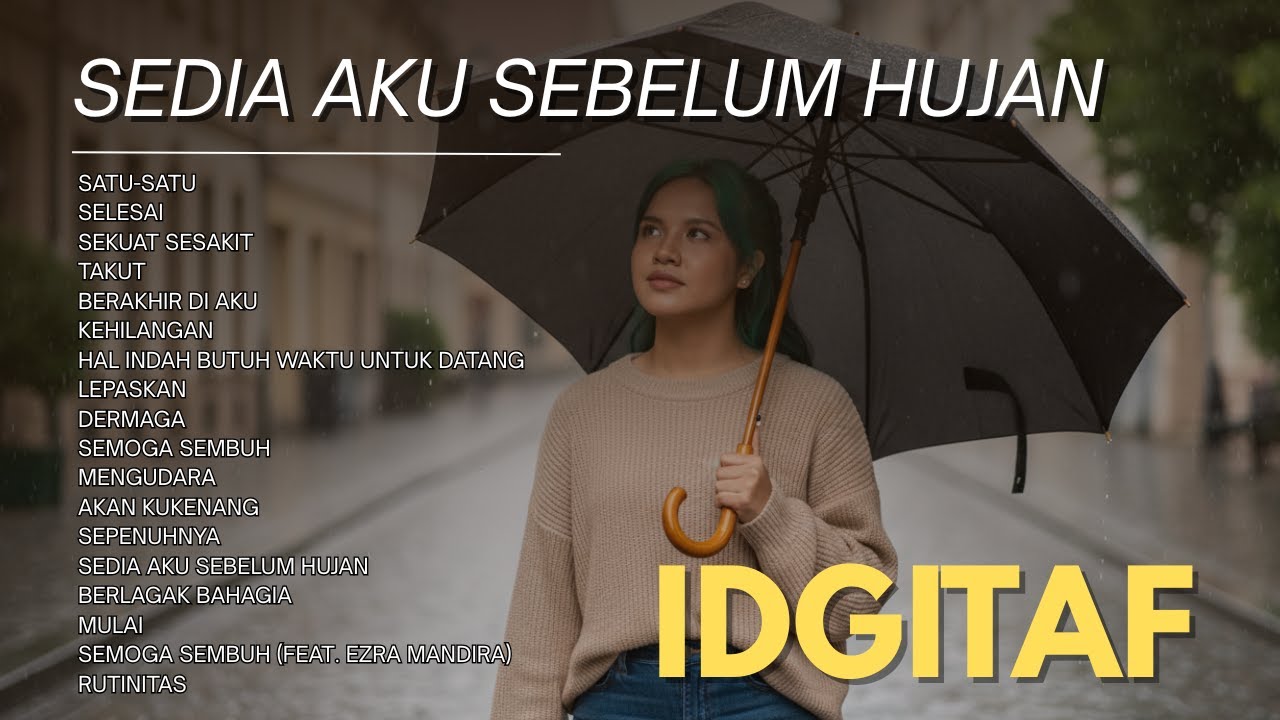 TOP TRENDING SPOTIFY INDONESIA 2025 || IDGITAF - SEDIA AKU SEBELUM HUJAN