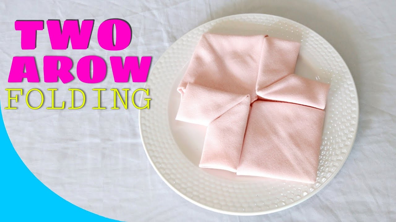 TWO AROW NAPKIN FOLDING