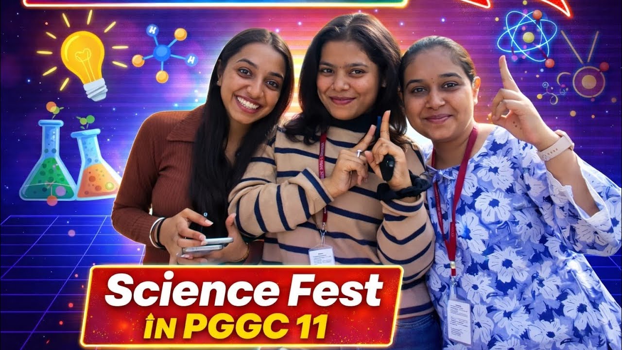 Science fest in my college | Science fest in post graduate govt college sector 11 chd