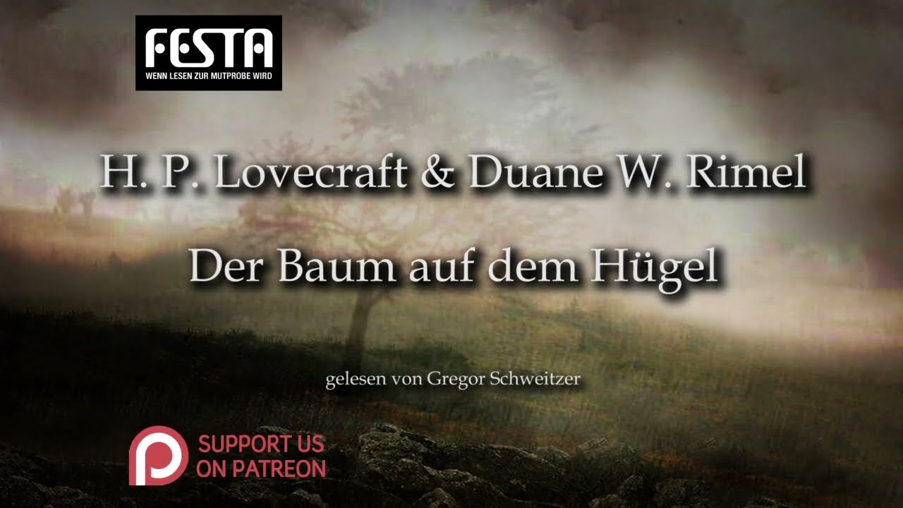H. P. Lovecraft: Der Baum auf dem Hügel [Hörbuch, deutsch]