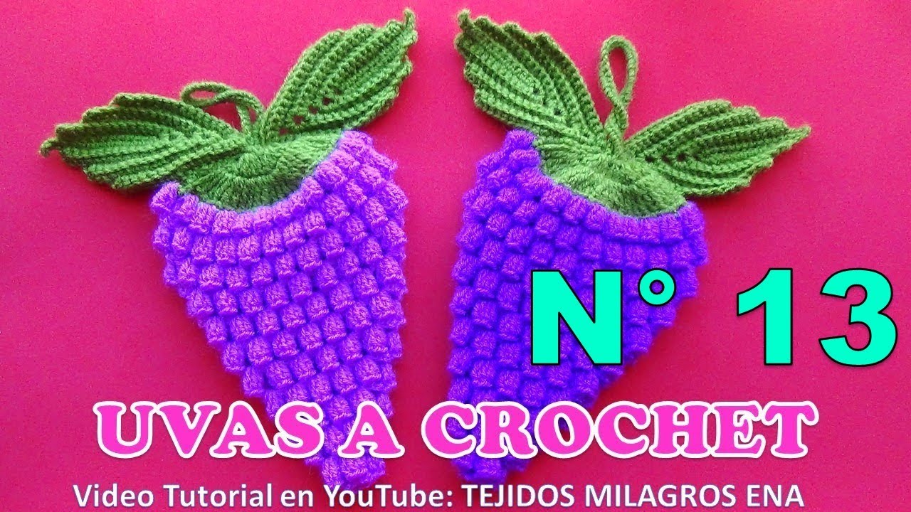 Manualidades tejidas Milagros Ena N° 13: Uvas a crochet para AGARRADERAS DE OLLAS O ADORNOS