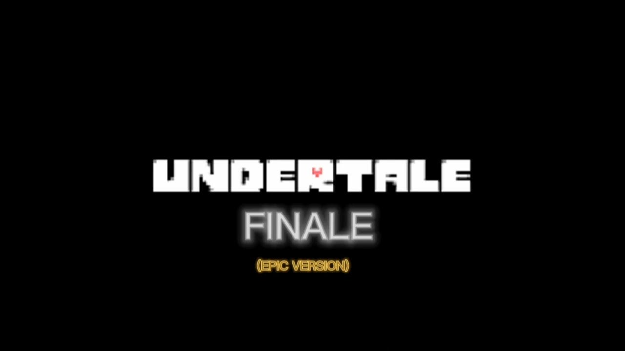 Undertale - Finale (epic version)