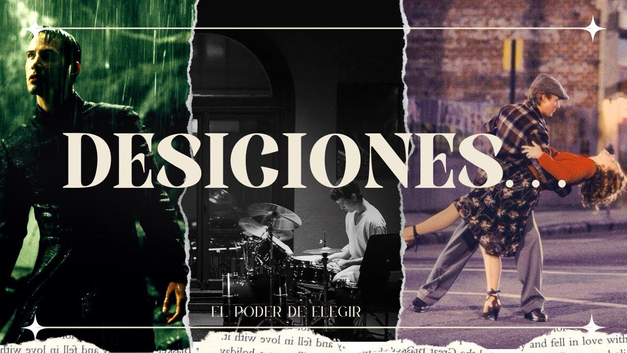 El Poder De Tus Decisiones. . .
